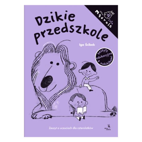 Dzikie przedszkole - Wydawnictwo Dwie Siostry